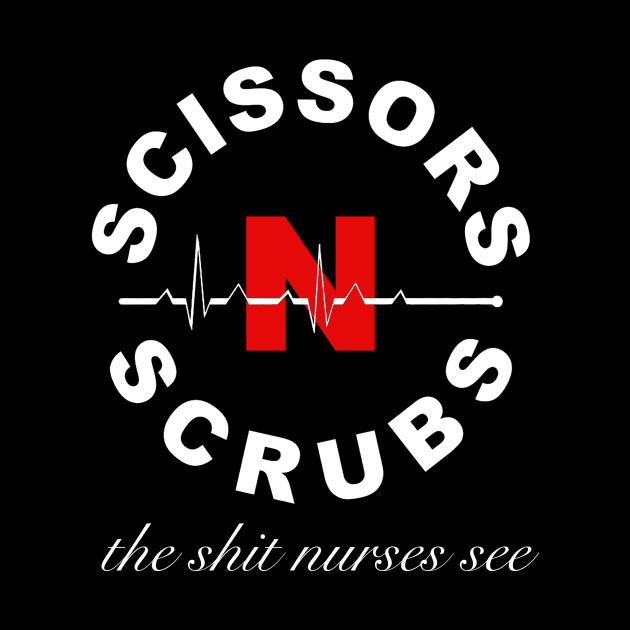 Scissors N Scrubs Podcast Shirt by MikeDenison