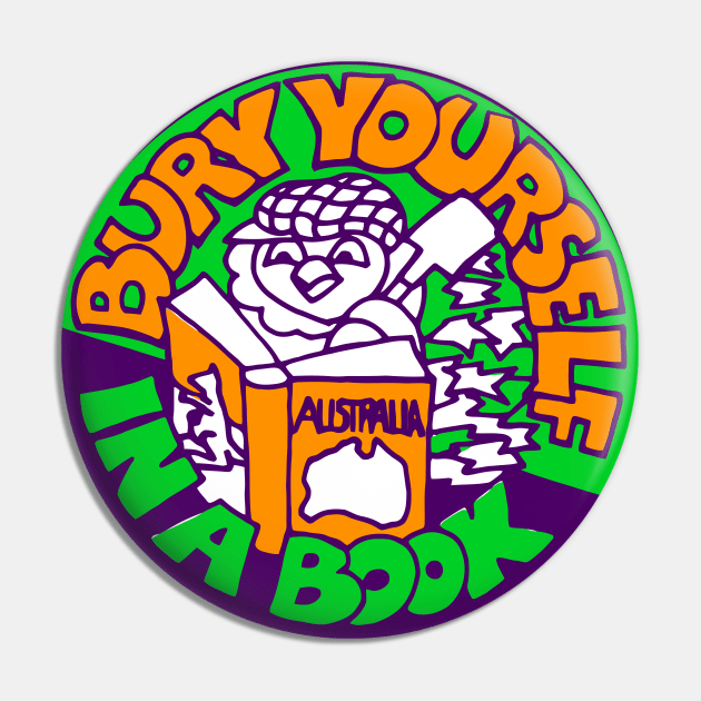 Bury Yourself in a Book Pin by katmargoli