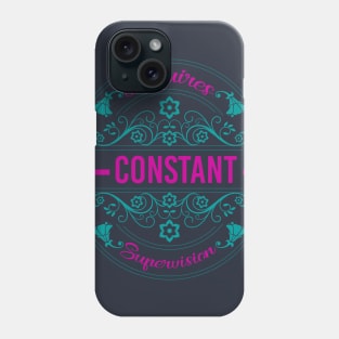 Requires Constant Supervision Phone Case