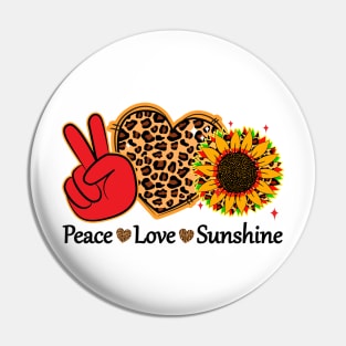 Peace Love Sunshine Pin