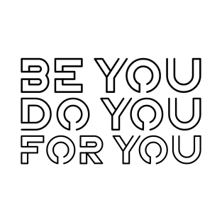 Be You T-Shirt