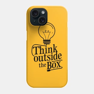 think outside the box Phone Case