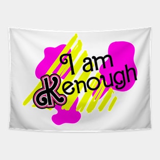 i am kenough Tapestry