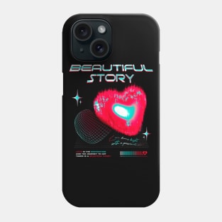 Beautiful Story Love Phone Case