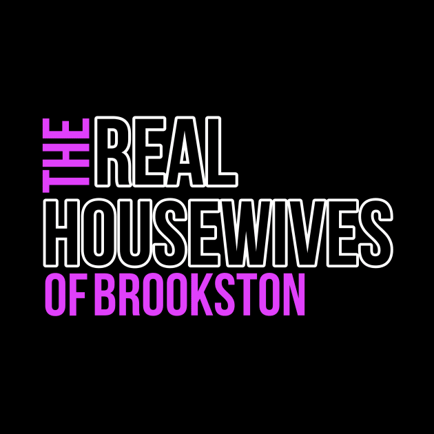 Real Housewives of Brookston by JustTheTippecanoe