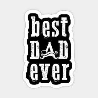 Best dad ever Magnet