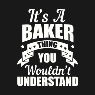 Baker Thing T-Shirt