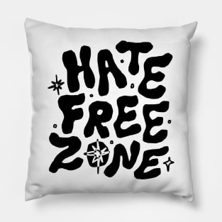 HATE FREE ZONE Pillow