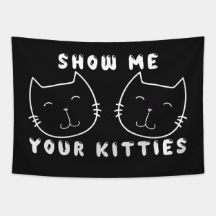 Show Me Your Kitties - White Tapestry