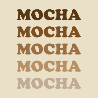 Mocha Coffee T-Shirt