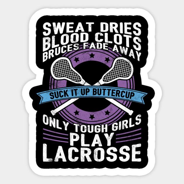 Buttercup Tough Girls Lacrosse Funny Lacrosse Quotes Sticker Best Lacrosse Quotes Buttercup Tough Girls Lacrosse Funny Lacrosse Quotes Sticker Best Lacrosse Quotes