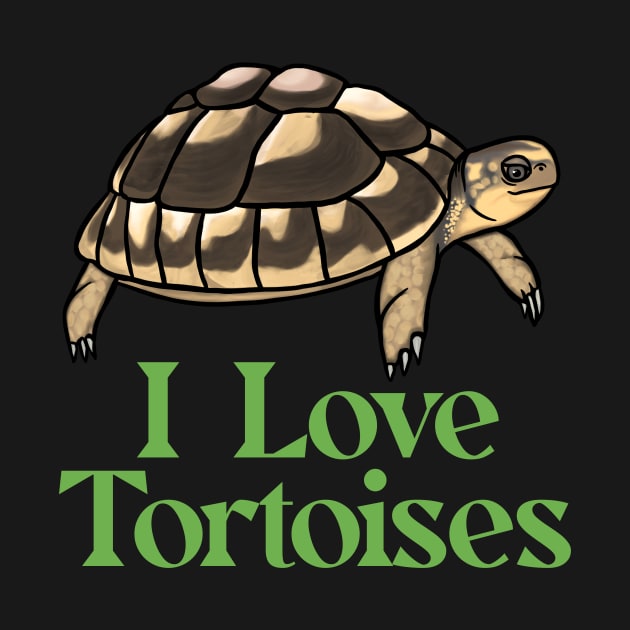 I Love Tortoises Green for Tortoise Lovers by Mochi Merch