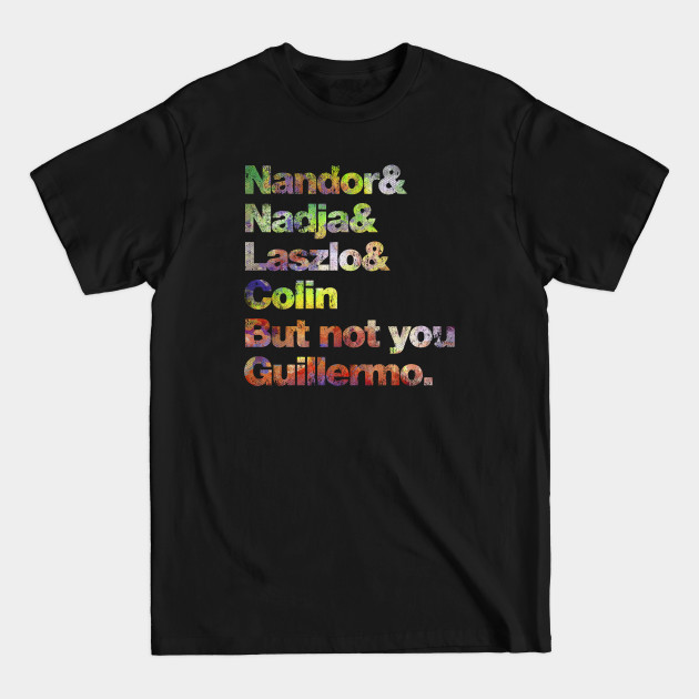 Disover Not You Guillermo - Fullcolor - What We Do In The Shadows - T-Shirt