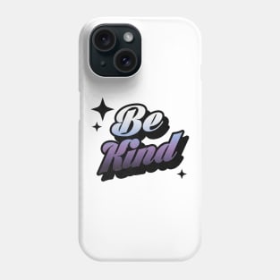 Be Kind -Retro Classic Typography Style Phone Case