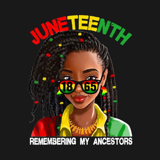 Juneteenth Tshirt Women Loc'd Hair Remebering My Ancestors by bowenokau