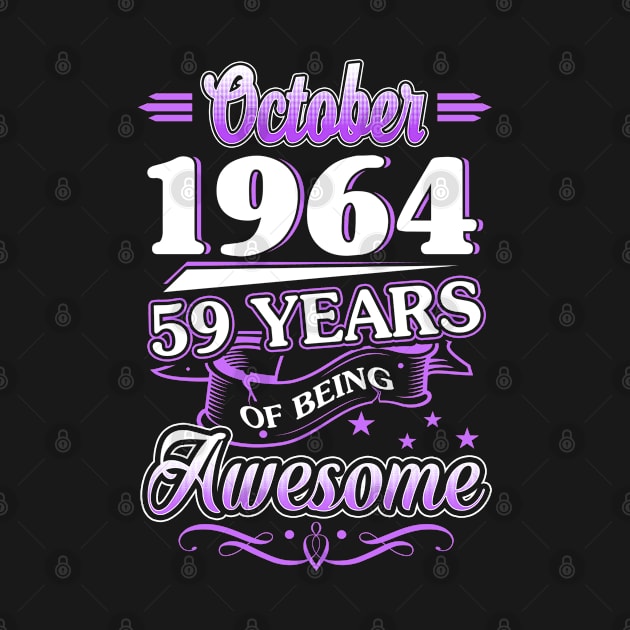 October 1964 59 Years Of Being Awesome 59th Birthday Gift by besttee