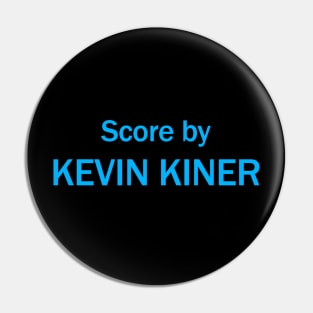 Score by Kevin Kiner Pin