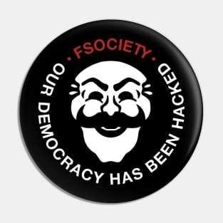 Hacked Democracy Pin