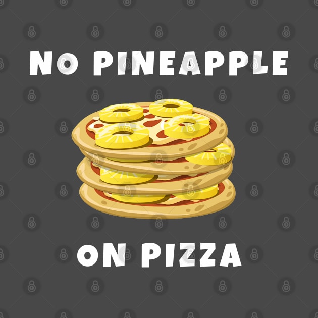 No pineapple on pizza by Blackvz