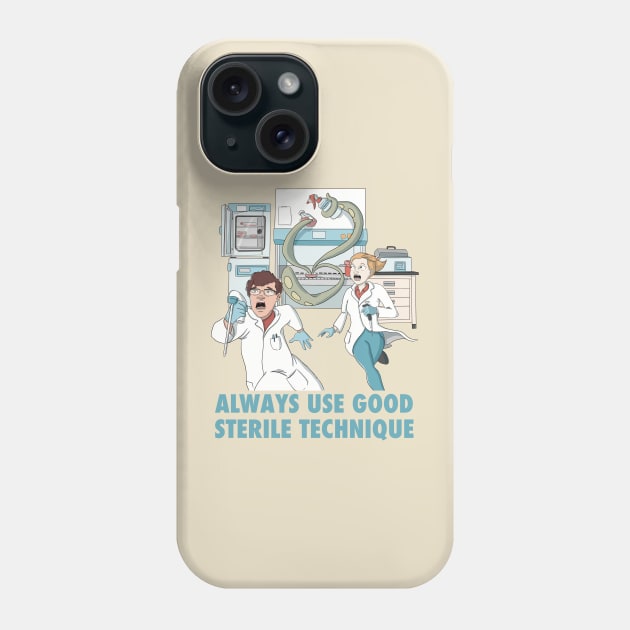 Always Use Good Sterile Technique Phone Case by ScienceCatIncognito