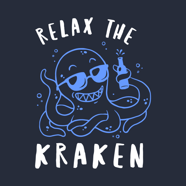 Relax The Kraken by dumbshirts