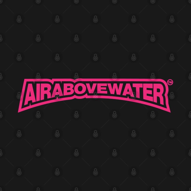 AIRABOVEWATER ON DARK by airabovewater