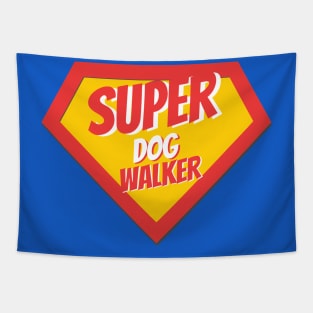 Dog Walker Gifts | Super Dog Walker Tapestry