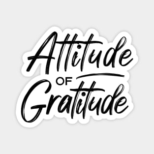 Attitude Of Gratitude Magnet