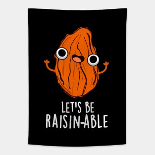 Let's Be Raisin-able Cute Raisin Pun Tapestry