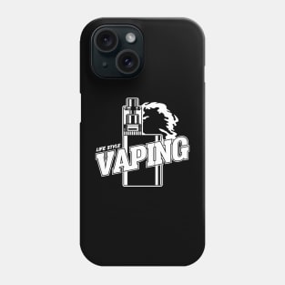 LIFE STYLE VAPING Phone Case