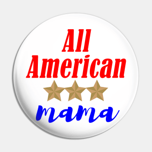 All American Mama Pin