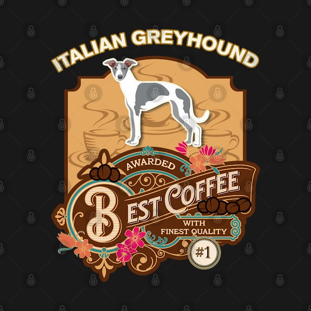 Italian Greyhound Best Coffee - Dog Owner Coffee Lover Gifts by StudioElla