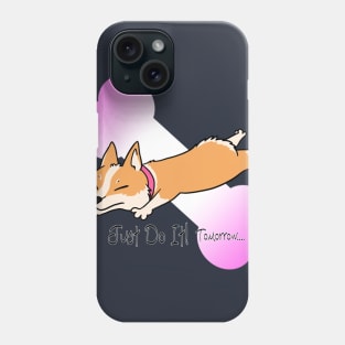 Tomorrow! Phone Case