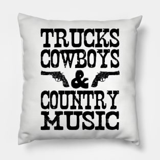 Trucks Cowboys & Country Music Pillow