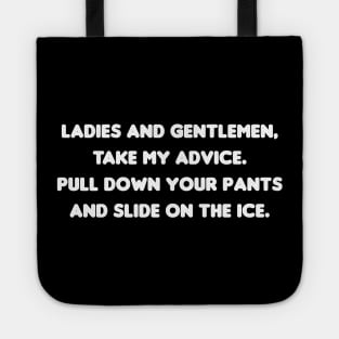 Take My Advice Tote