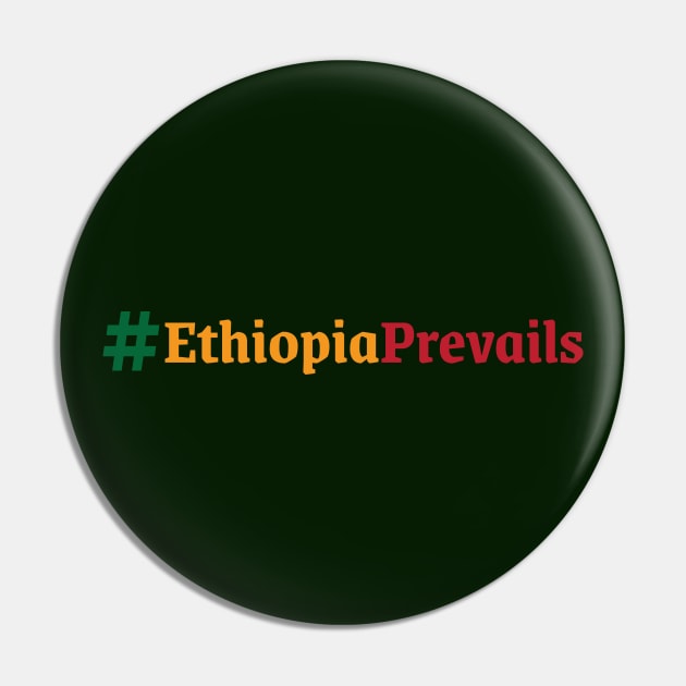 Ethiopia Prevails (#EthiopiaPrevails) Pin by Merch House