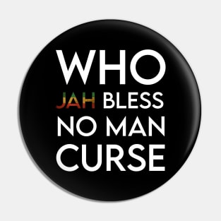 Who Jah Bless, Rasta Pin