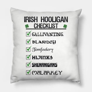 Irish Hooligan To Do List Funny St Patrick's Day Blarney Malarkey Shenanigans Pillow