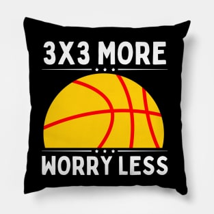 3x3 More Worry Less Pillow