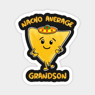 Nacho average grandson Magnet