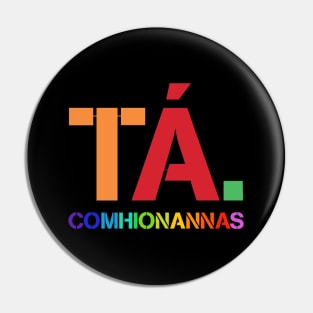 Ta, as Gaeilge Pin