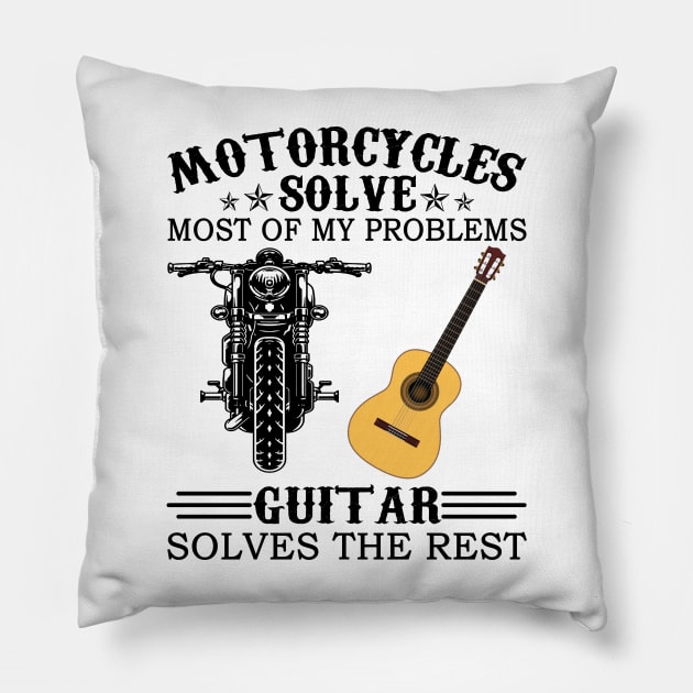 Motorcycles Solve Most Of My Problems Guitar Solves The Rest Pillow by Jenna Lyannion