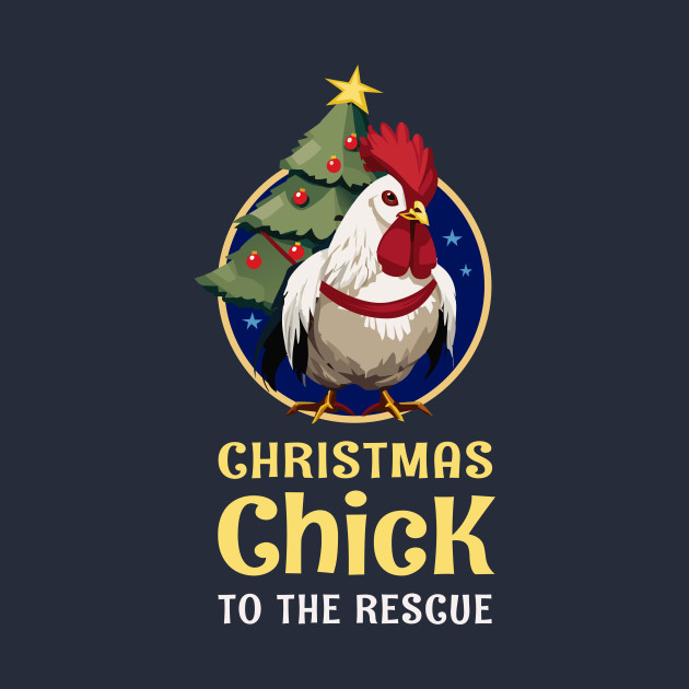 Christmas Chicken To The Rescue by ArtOnTheRun