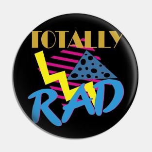 Totally Rad 1980s Vintage Eighties Costume Party Pin