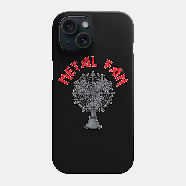 Metal Fan Phone Case by Woah_Jonny