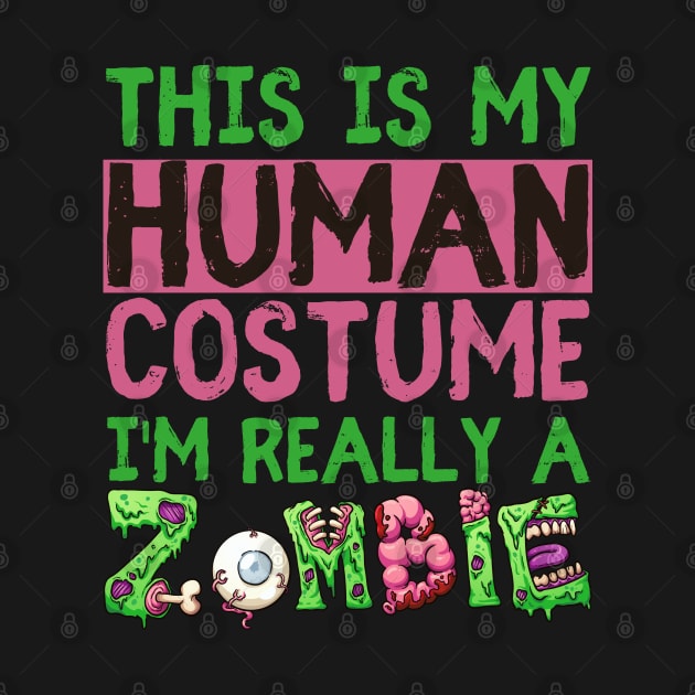 Zombie Human Halloween costume, Funny Halloween Costume Tee Design by Artisan