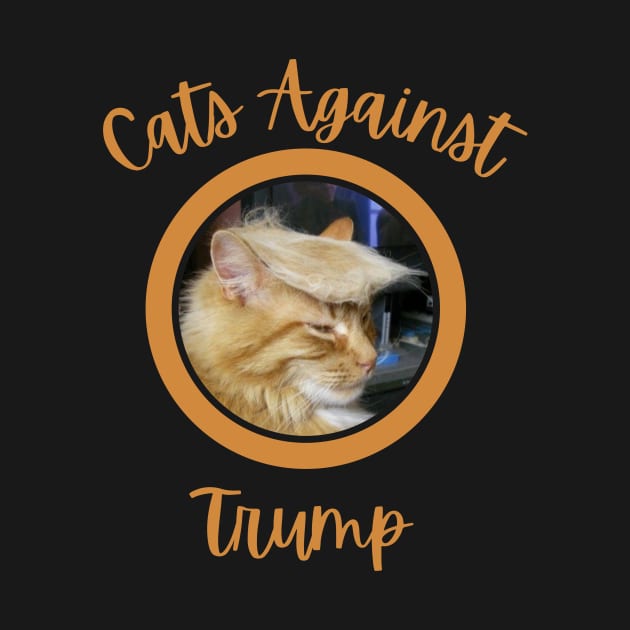 Funny Cats Anti-Trump - Cats Against Trump 7 by mkhriesat