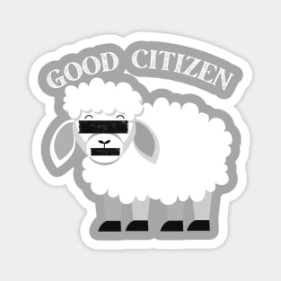 Be A Good Citizen Sheep Magnet