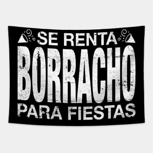 Se renta borracho para fiestas Tapestry