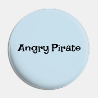 Angry Pirate Pin